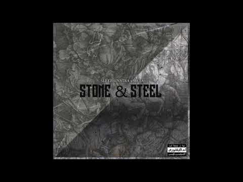 Sleep Sinatra x Meta - Stone & Steel (prod by Quisstar)