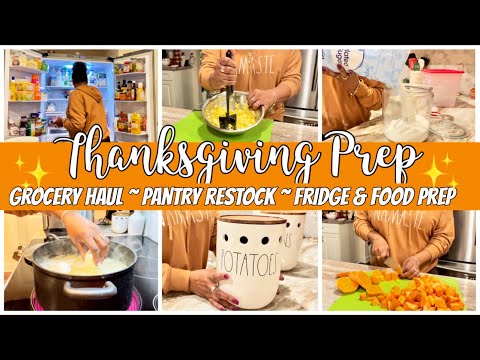 THANKSGIVING 2022 | THANKSGIVING PREPARATION | PANTRY RESTOCK | FOOD PREP