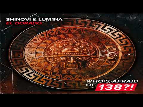 Shinovi & LUM1NA (a.k.a. ZAA) - El Dorado (Extended Mix)