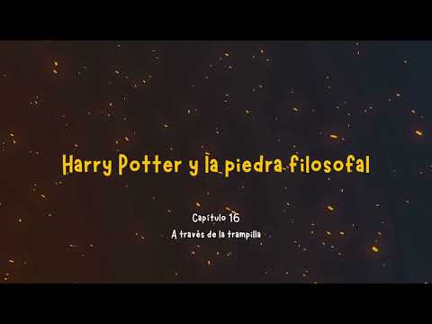 16 A Traves De La Trampilla - Harry Potter La Piedra Filosofal