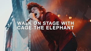 Walk on stage with Cage The Elephant at Austin City Limits