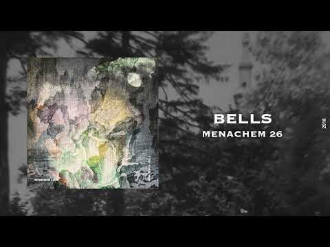 Menachem 26 - Bells