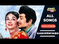 Ulagam Sutrum Valiban Movie 4K Full Video Songs MGR Chandrakala M N Nambiar Raj 4K Songs