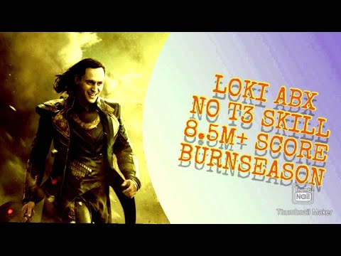 LOKI ABX SURPRISING NO USE K3 SKILL 8.5M+ SCORE BURN SEASON MARVEL FUTURE FIGHT