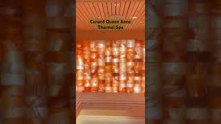 Cunard Queen Anne Thermal Spa Tour