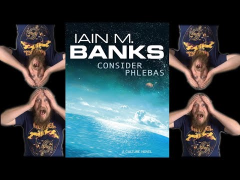 An Absurd Comedy About The Meaninglessness Of War - Consider Phlebas - The Culture #1