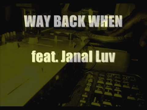 (CB RMX) Way Back When feat. Janal Luv