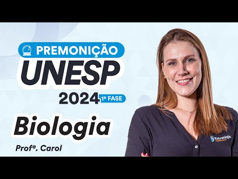Premonição UNESP 2024 1ª Fase - Biologia - Prof. Carol Negrin