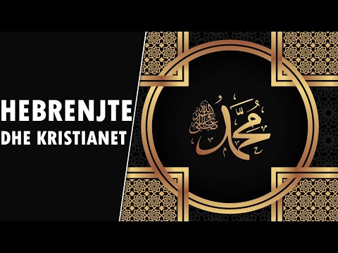 Sjellja e Profetit Muhammed a.s me hebrenjte dhe kristianet