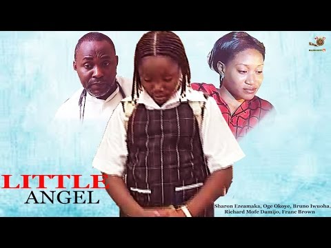 Little Angel - Latest Nigerian Nollywood Movie