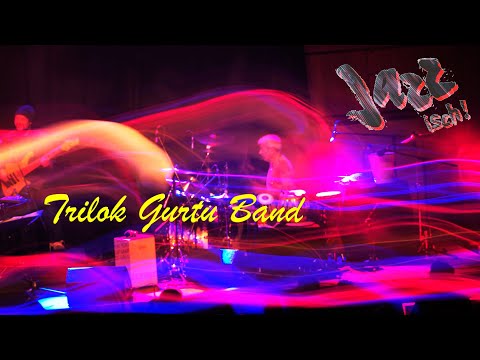 Jazz isch! • Trilok Gurtu Band