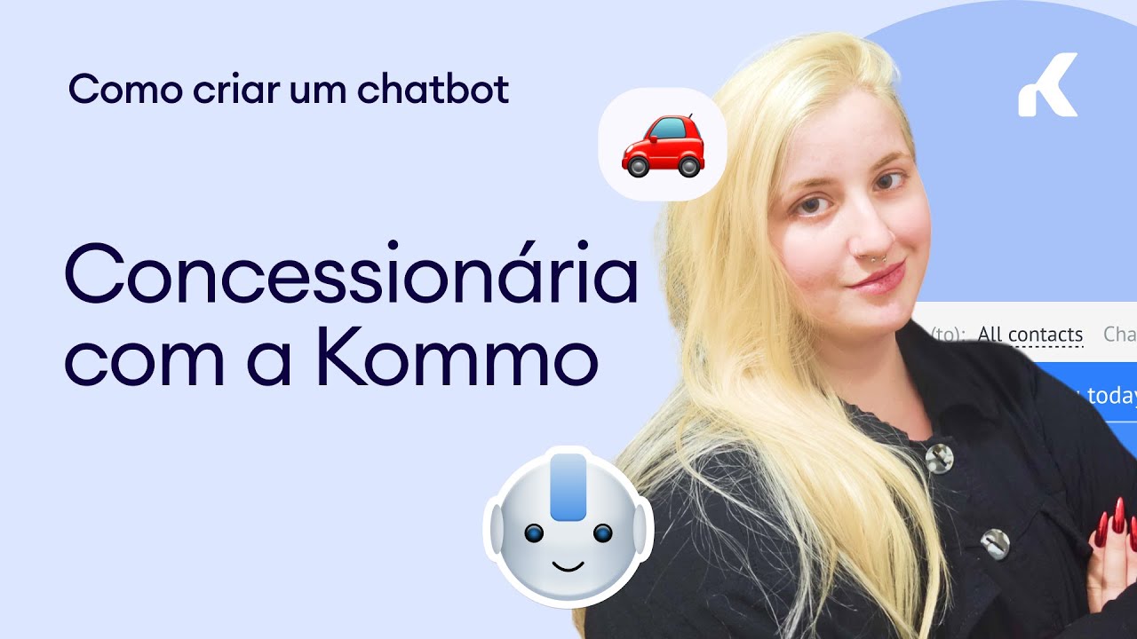 Como criar um chatbot para concessionária de carros com a Kommo
