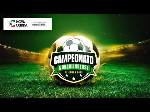 BOTAFOGO X CIPÓ DE OURO | CAMPEONATO NOVAOLINDESE 2025 | 5 ° RODADA DA COMPETIÇÃO AO VIVO