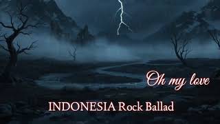 Download lagu Oh my love - Rock ballad indonesia mp3 Download lagu Oh my love - Rock ballad indonesia mp3