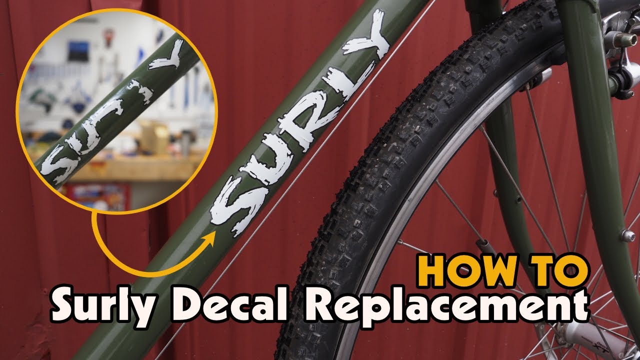 Surly Bikes How to Replace Decals