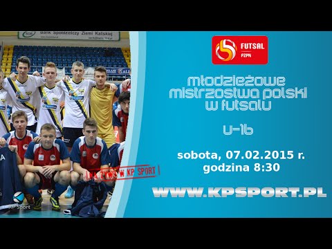 Młodzieżowe Mistrzostwa Polski w Futsalu U16 - Toruń 2015 / DZIEŃ 2