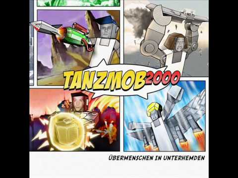 Tanzmob2000 - Unser Löres