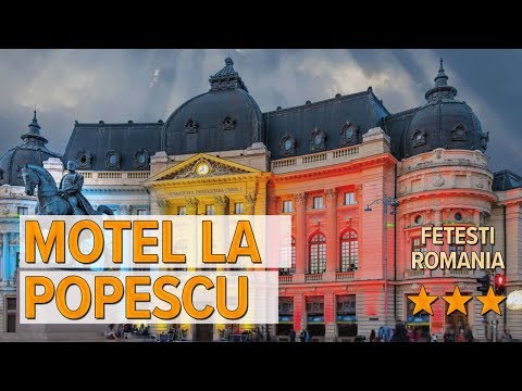Motel La Popescu hotel review | Hotels in Fetesti | Romanian Hotels