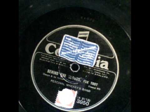 Behind the clouds Percival Mackey Band London ca 1926