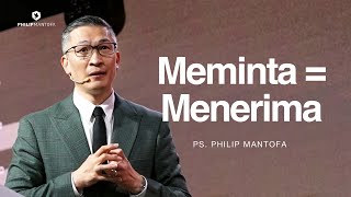Download lagu Meminta=Menerima  - Ps. Philip Mantofa ( Philip Mantofa) mp3