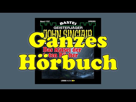 Das Rätsel der toten Bücher - John Sinclair Band 1707 - Ganzes Hörbuch - Lesung