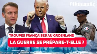 Greenland: French soldiers sent, is war brewing?