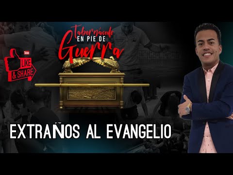 EXTRAÑOS AL EVANGELIO - DISCIPULADO DE AVIVAMIENTO PASTOR EDDIE RIVERA CANDELITA