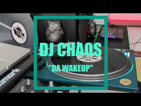 DJ Chaos - "Da Wakeup"  Partybreak (AV-346)