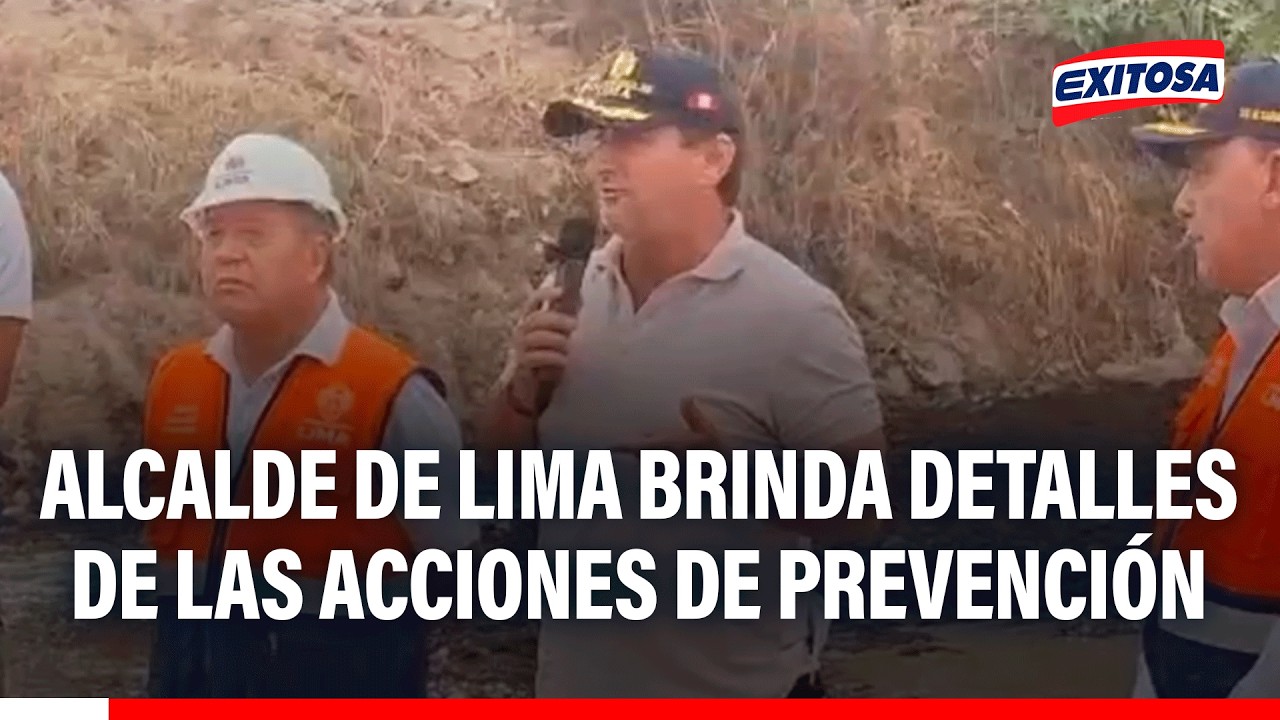 🔴🔵 Alcalde de Lima brinda detalles de las acciones de prevención en el río Lurín