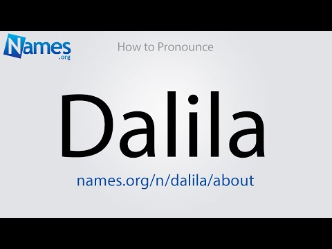 How to Pronounce Dalila