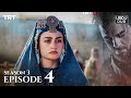 Ertugrul Ghazi Urdu ｜ Episode 04 ｜ Season 3