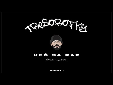 ERIK TRESOR - Keď sa raz |OFFICIAL AUDIO|