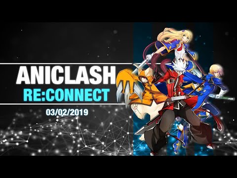Aniclash Re:Connect Phase 1 - Full VOD