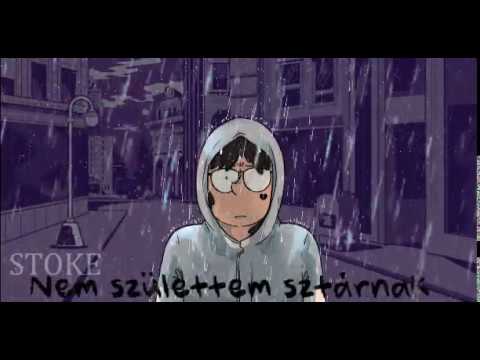 Stoke - Nem születtem sztárnak (ProdBY. StokeRecords)