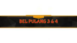 Download lagu BEL PULANG KELAS 3 4... mp3