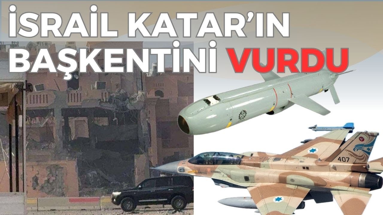 İsrail Katar'ın başkenti Doha'yı vurdu