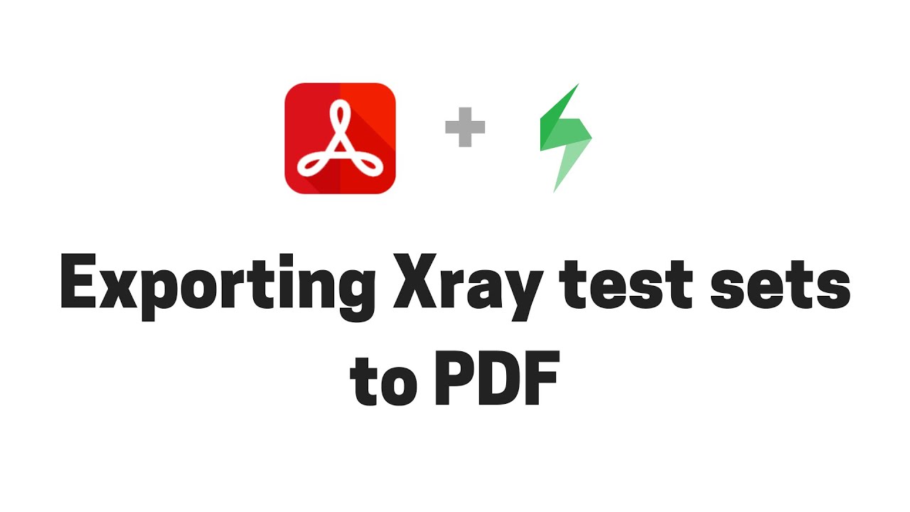 Exporting Xray test sets from Jira to PDF