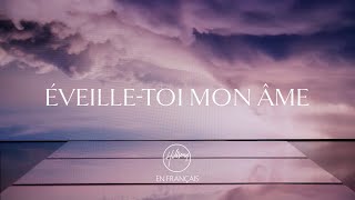 Éveille-toi mon âme Music Video