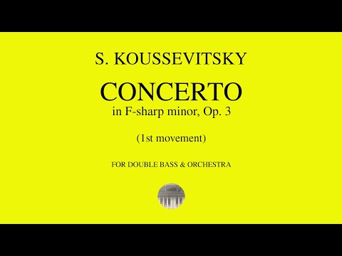 S. KOUSSEVITSKY - Double Bass Concerto in F-sharp minor - 1st movement - orchestral accompaniment
