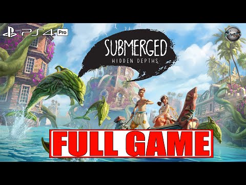 Submerged Hidden Depths FULL GAME Walkthrough Gameplay PS4 Pro (No Commentary)