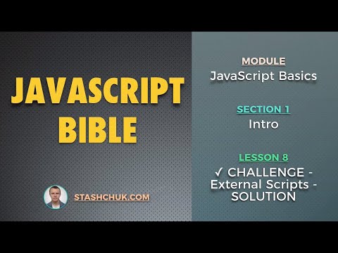08 ✓CHALLENGE External Scripts SOLUTION JAVASCRIPT BASICS Intro