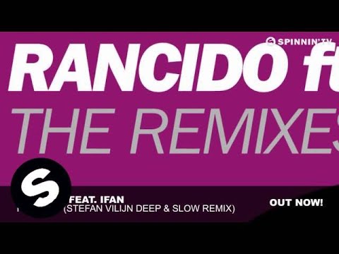 Rancido feat. IFan - Fly Away (Stefan Vilijn Deep & Slow Remix)