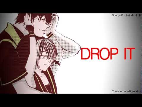 [Dʀᴏᴘ Iᴛ]Sporty-O - Let me hit it *LYRICS*