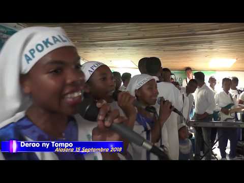 Fiderana Apokalypsy - Derao ny Tompo (Alasora 15 09 18)