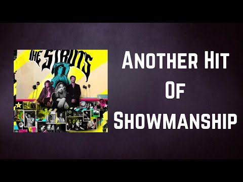 The Struts - Another Hit Of Showmanship (Lyrics)