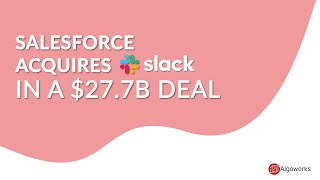 Salesforce Acquires Slack