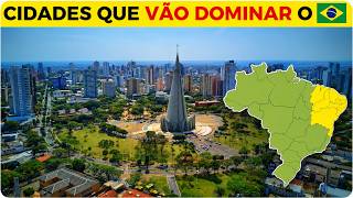 10 Cidades do Brasil que vão Explodir em 2027 e Todos estão se Mudando