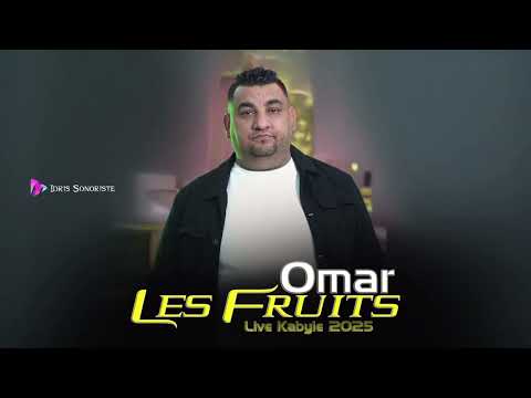 Omar les fruits live kabyle 2025 (tendance kabyle )