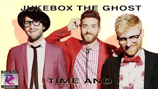 Jukebox the Ghost - Time and I (Deep Cuts Karaoke)