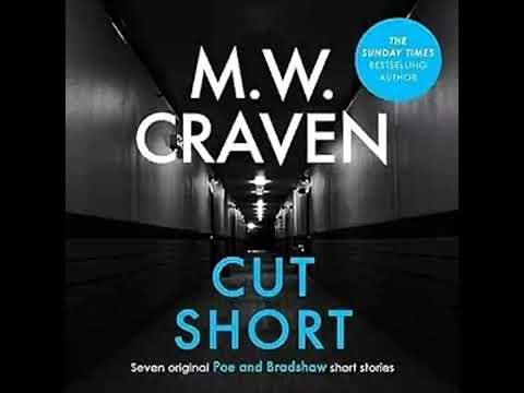 Cut Short- M. W. Craven (AUDIOBOOK)